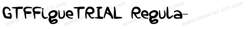 GTFFigueTRIAL Regula字体转换